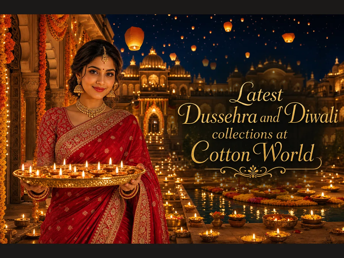 Latest Dussehra and Diwali saree collections at Cotton World